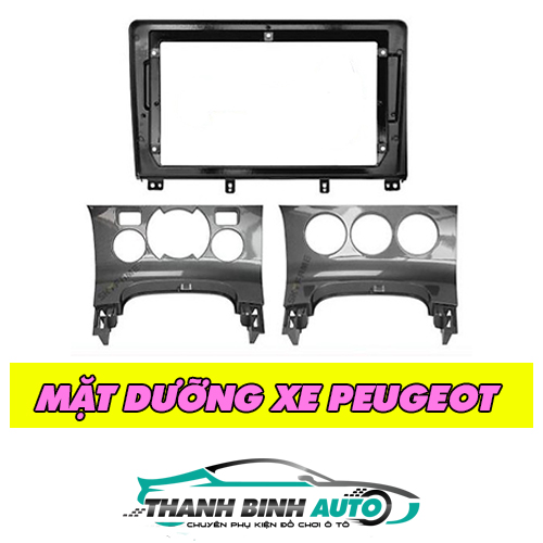Mặt dưỡng cho xe Peugeot