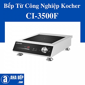 Bếp Từ Công Nghiệp Kocher CI-3500F. Hàng Chính Hãng