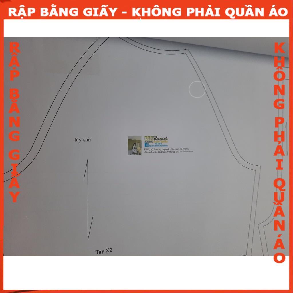 Rập giấy bộ thun tay ragland mã 1180 (BẢN VẼ)