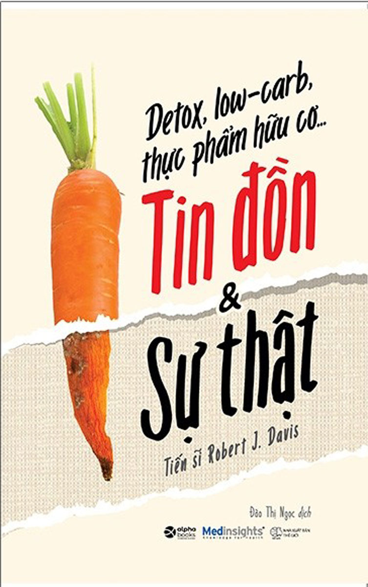 Combo Chất Xơ Diệu Kỳ + Detox, Low-Carb, Thực Phẩm Hữu Cơ…Tin Đồn & Sự Thật (Bộ 2 Cuốn) (AL)