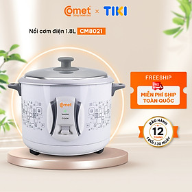 Nồi cơm điện nắp rời Comet CM8021 dung tích 1.8L – Công suất 700W, giữ nóng lâu, dễ vệ sinh – Hàng chính hãng, bảo hành 12 tháng
