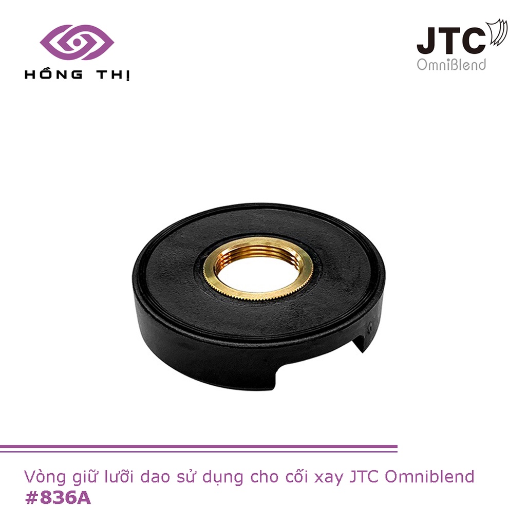 Vòng giữ lưỡi dao máy xay sinh tố hiệu Omniblend - HÀNG NHẬP KHẨU