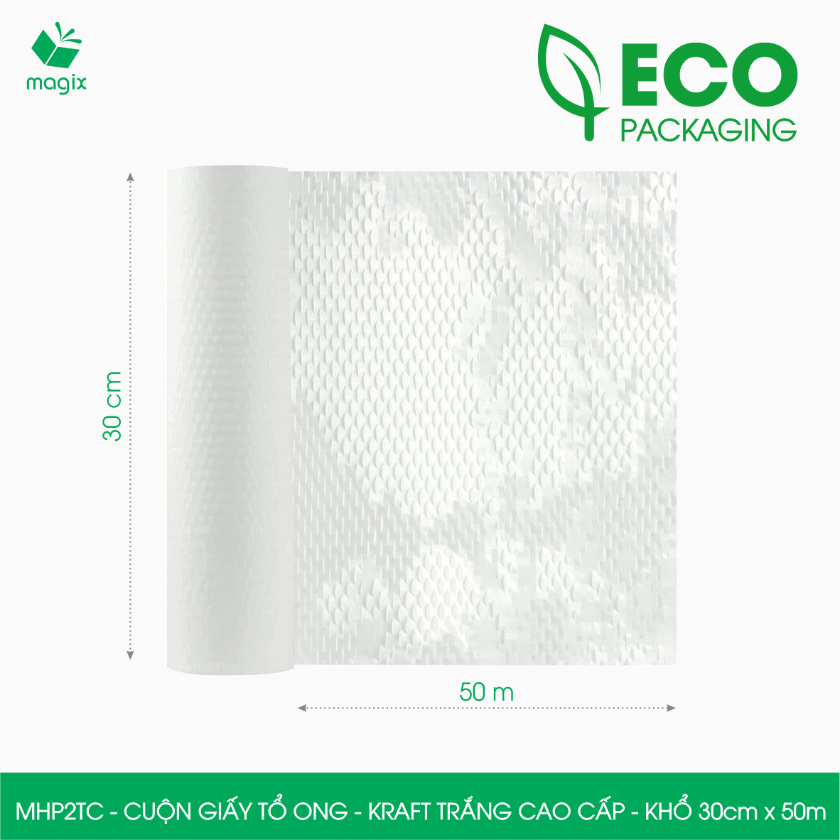 MHP2TC - 30cm x 50m - Cuộn giấy tổ ong chống sốc - Kraft trắng Cao Cấp - Giấy gói hàng, gói quà