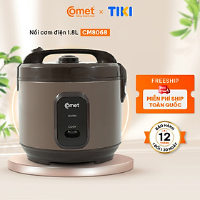 Nồi cơm điện nắp gài Comet CM8068 dung tích 1.8L – Công suất 700W, lòng nồi niêu chống dính, đa chức năng nấu – Hàng chính hãng, bảo hành 1 năm