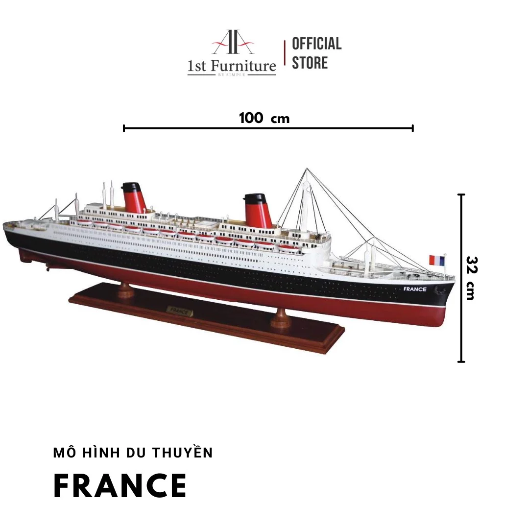 Mô hình Du thuyền FRANCE cao cấp, mô hình gỗ tự nhiên, sang trọng lắp ráp sẵn 1st FURNITURE