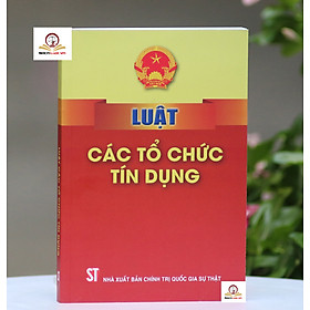 Luật Các Tổ Chức Tín Dụng (2024)