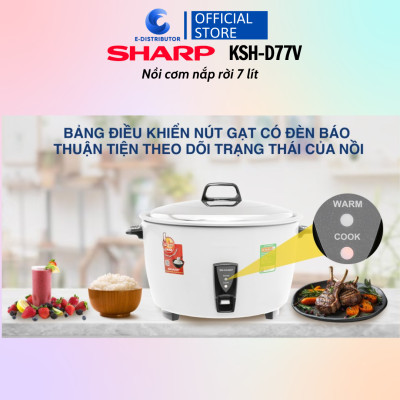 Nồi cơm nắp rời Sharp 7 lít KSH-D77V - Hàng Chính Hãng - Bảo Hành 12 Tháng - Tiện lợi cho nhà bếp