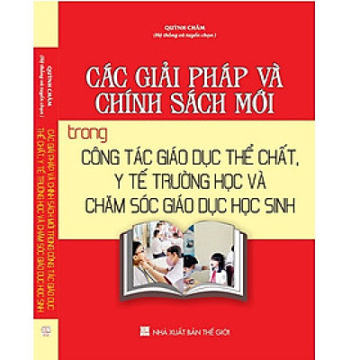 Các giải pháp và chính sách mới trong công tác giáo dục thể chất, y tế trường học và chăm sóc giáo dục học sinh