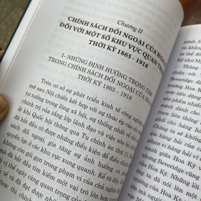 CHÍNH SÁCH ĐỐI NGOẠI CỦA HOA KỲ từ sau nội chiến đến kết thúc chiến tranh thế giới thứ nhất (1865 – 1918) - Dương Quang Hiệp - Nxb Chính trị Quốc gia Sự thật - bìa mềm