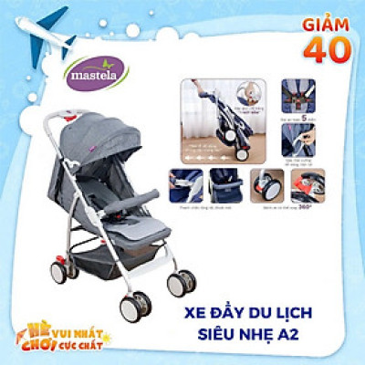 Xe đẩy gấp gọn cho bé Mastela A2 - Xe đẩy em bé khung Aluminum cao cấp siêu nhẹ và bền bảo hành 12 tháng