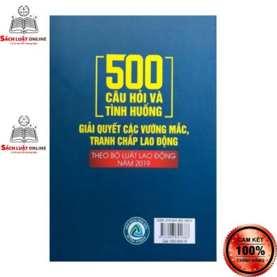 Sách - 500 câu hỏi và tình huống giải quyết các vướng mắc tranh chấp lao động theo Bộ Luật Lao Động năm 2019