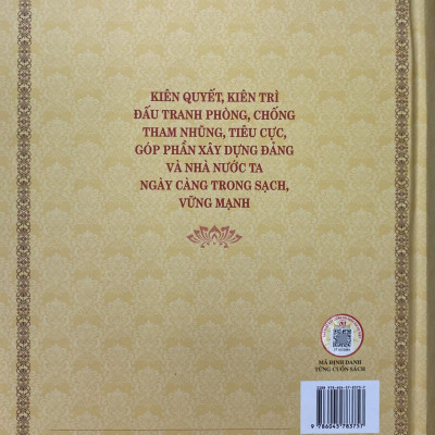 Kiên quyết, kiên trì đấu tranh phòng, chống tham nhũng, tiêu cực, góp phần xây dựng Đảng và nhà nước ta ngày càng trong sạch, vững mạnh (Bìa cứng)