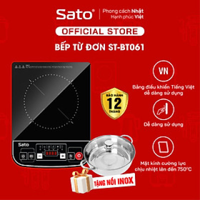 Bếp từ đơn SATO màu đen, bảng điều khiển Tiếng Việt, 5 chế độ nấu, công suất 2000W, bếp cảm ứng mặt kính cường lực chống xước, thân bếp nhựa siêu bền ST-BT061 - Miễn phí vận chuyển toàn quốc - Hàng chính hãng (Tặng kèm nồi lẩu Inox)