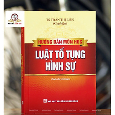 Hướng dẫn môn học Luật tố tụng hình sự