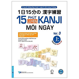 15 Phút Luyện Kanji Mỗi Ngày - Vol 3