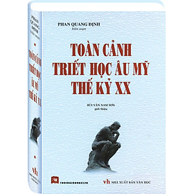 TOÀN CẢNH TRIẾT HỌC ÂU MỸ THẾ KỶ XX
