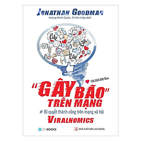 Sách - Gây Bão Trên Mạng - Jonathan Goodman - Zenbooks