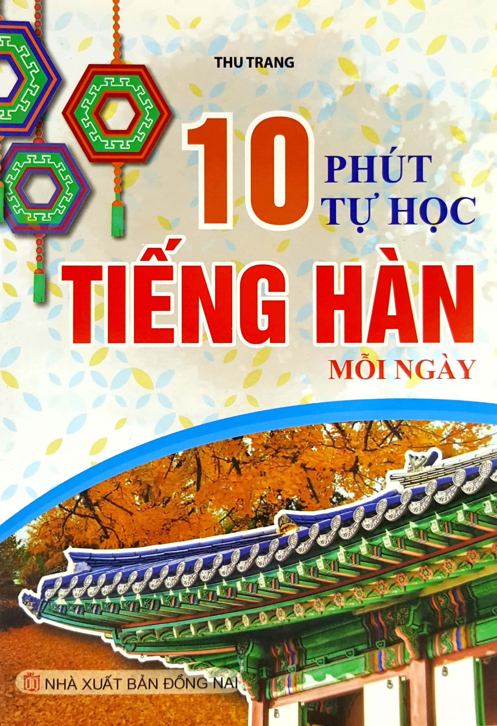 10 Phút Tự Học Tiếng Hàn Mỗi Ngày