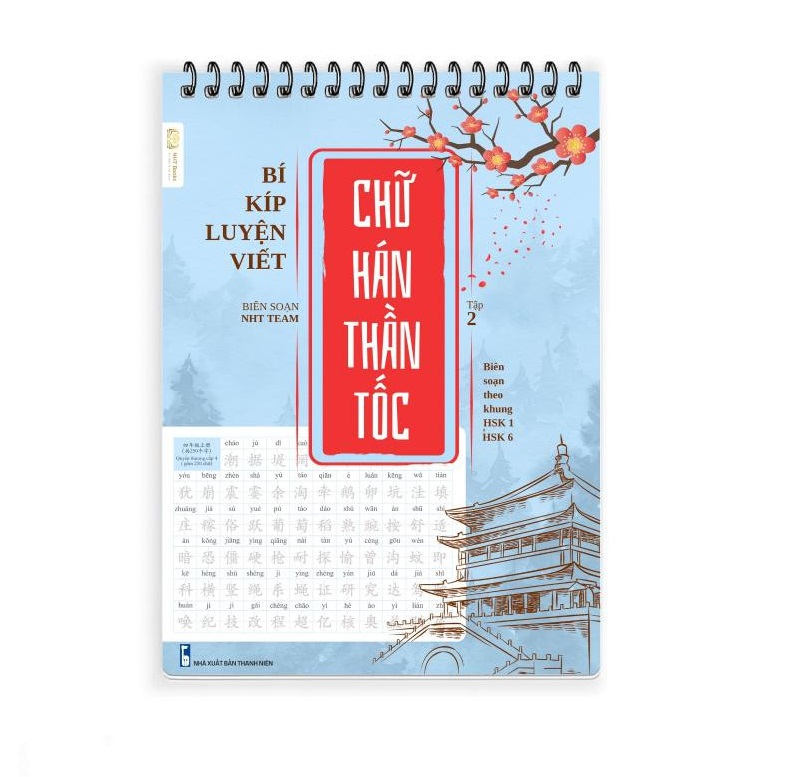 Vở Bí Kíp Luyện Viết Chữ Hán Thần Tốc in chìm, luyện viết 3500 chữ Hán biên soạn theo khung HSK 1-6+10 ngòi bút