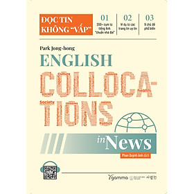 English Collocations In News - Đọc Tin Không “Vấp” - Bản Quyền