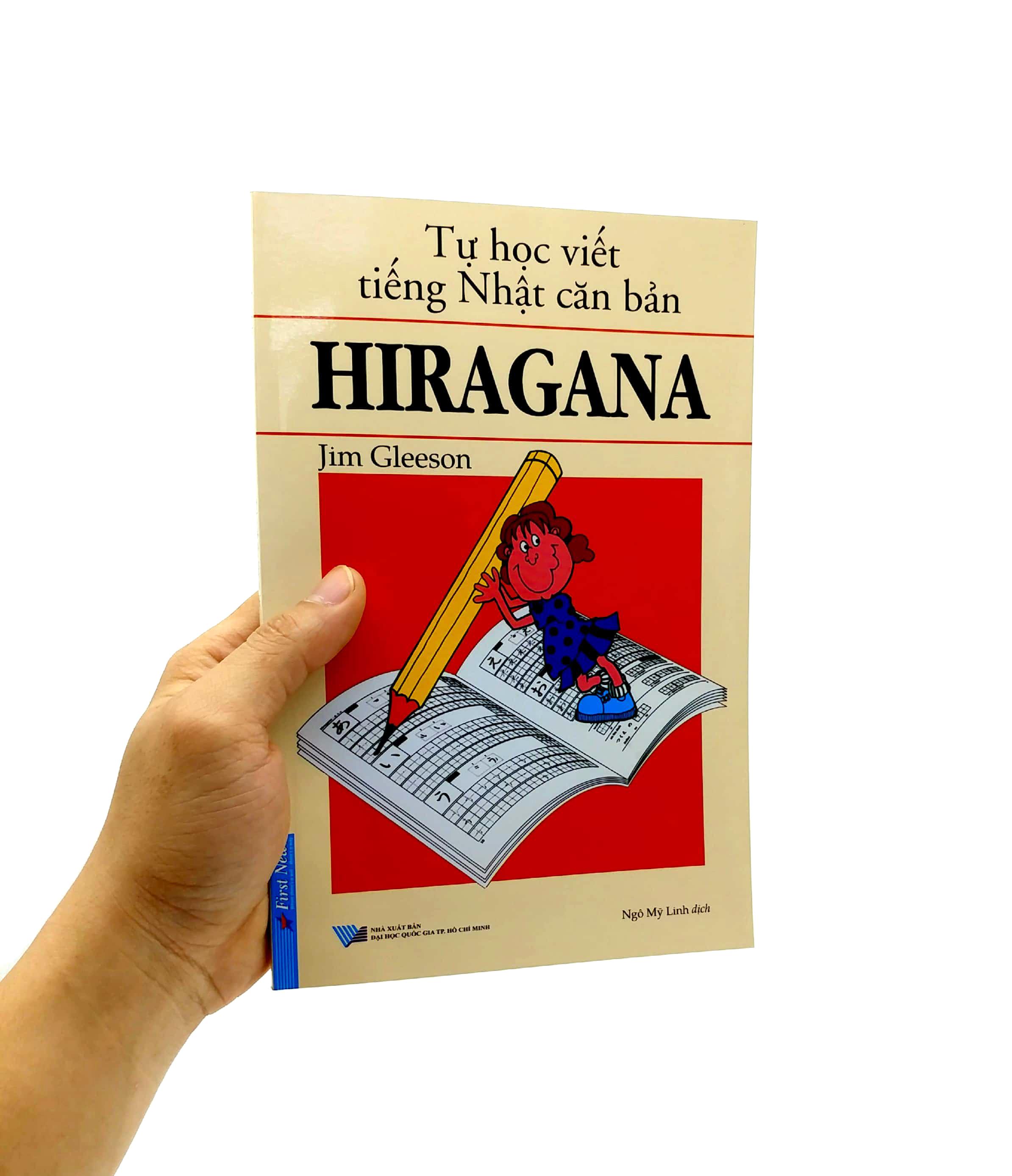 Tự Học Viết Tiếng Nhật Căn Bản Hiragana (Tái Bản)