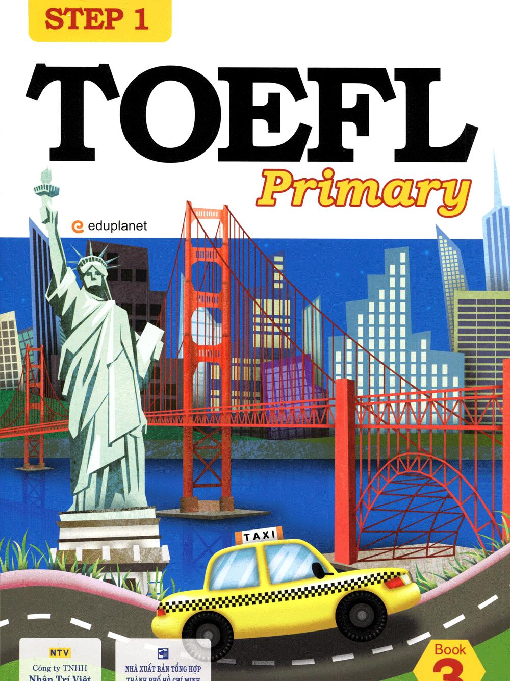 TOEFL Primary Book 3 Step 1 (Kèm CD Hoặc File MP3)