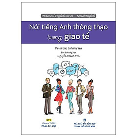 Nói Tiếng Anh Thông Thạo Trong Giao Tế (Kèm CD Hoặc File MP3)