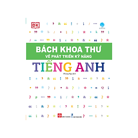 Sách Tiếng Anh Hay: Bách khoa thư về phát triển kỹ năng - Tiếng Anh ( Tặng kèm Bookmark Happy LIfe )