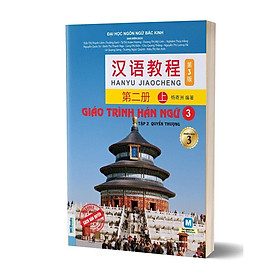 Giáo Trình Hán Ngữ 3 tập 2 Quyển thượng phiên bản 3 - 2023 - Bản Quyền