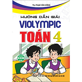 HƯỚNG DẪN GIẢI VIOLYMPIC TIẾNG ANH 4( ĐHSP)