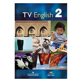 Tv English 2 (Kèm 1 DVD) 