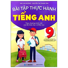 Bài Tập Thực Hành Tiếng Anh 9 - Zenbooks