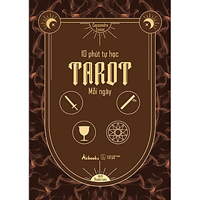 10 phút tự học Tarot mỗi ngày