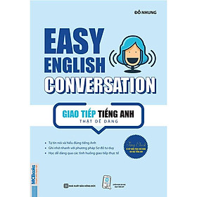 Sách Easy English Conversation - Giao Tiếp Tiếng Anh Thật Dễ Dàng