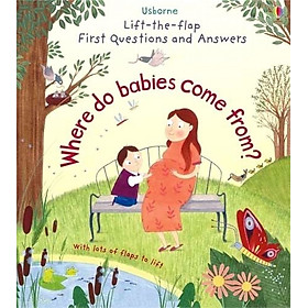 Sách - Anh:  First Questions and Answers: Where do babies come from?