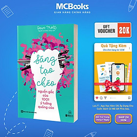 Sách - Sáng Tạo Chéo - Nguồn Gốc Của 1001 Ý Tưởng Quảng Cáo - Phát Triển Kỹ Năng - MCBooks