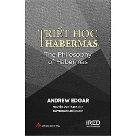Triết Học Habermas - The Philosophy Of Habermas