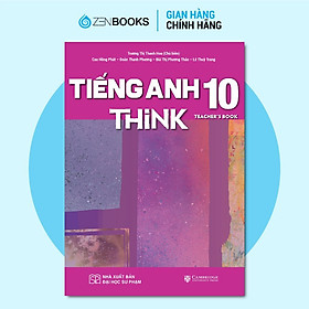 Sách - Giáo Khoa Tiếng Anh Think Lớp 10 - Teacher