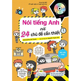Nói Tiếng Anh Với 24 Chủ Đề Cần Thiết (Kèm file MP3)