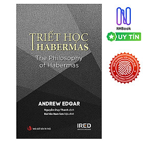 Triết học Habermas - The Philosophy of Habermas - NHBook