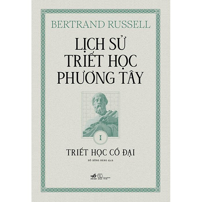 (Bộ 3 Tập) Lịch Sử Triết Học Phương Tây - Bertrand Russell - Hồ Hồng Đăng dịch - (Bìa Cứng)