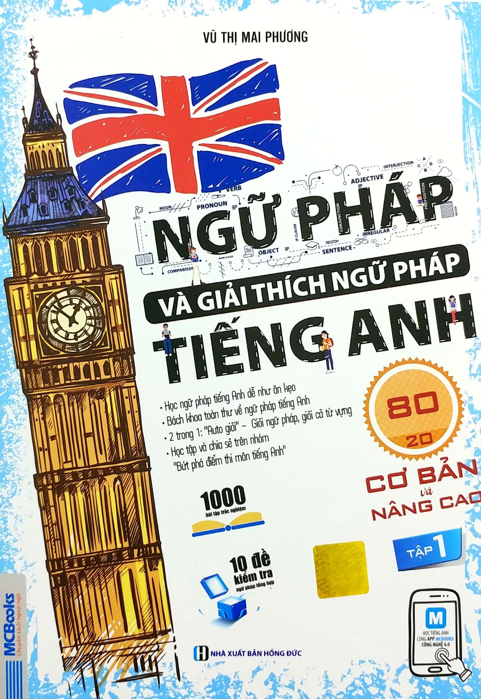 Ngữ Pháp Và Giải Thích Ngữ Pháp Tiếng Anh Cơ Bản Và Nâng Cao (Tập 1)