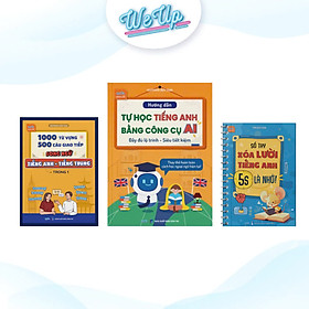 Combo 3 sách: Hướng dẫn tự học Tiếng Anh bằng công cụ AI, Song ngữ Anh - Trung, Sổ tay xóa lười tiếng Anh