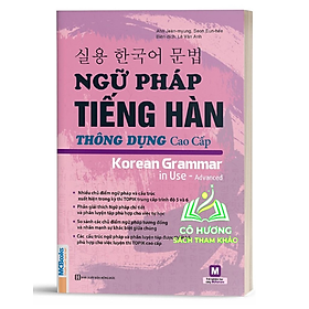 Sách - Ngữ Pháp Tiếng Hàn Thông Dụng Trình Độ Cao Cấp Luyện Thi Topik (MC)