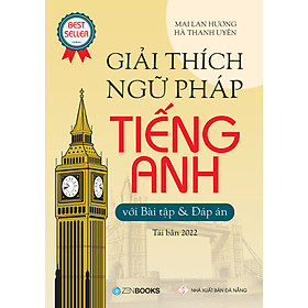 Giải Thích Ngữ Pháp Tiếng Anh (Bài Tập và Đáp Án)