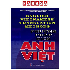 Sách - English Vietnamese Translation Methods - Phương Pháp Dịch Anh Việt (Tái Bản 2025)