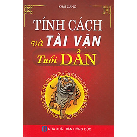 Tính Cách Và Tài Vận - Tuổi Dần_HA