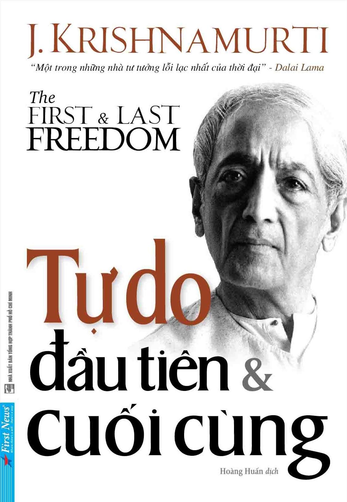Tự Do Đầu Tiên & Cuối Cùng