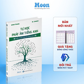 Sách Học Phát Âm Tiếng Anh, Tự học phát âm tiếng anh hiệu quả Moonbook.