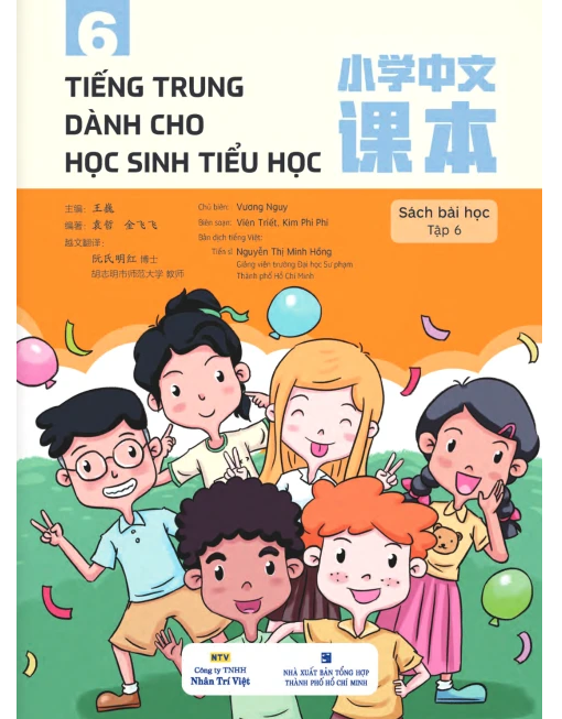 Sách - Tiếng Trung dành cho học sinh tiểu học Tập 6 - Sách bài học (MT)